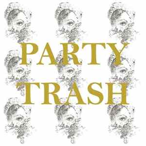 Party Trash - No Lost Witches FLAC