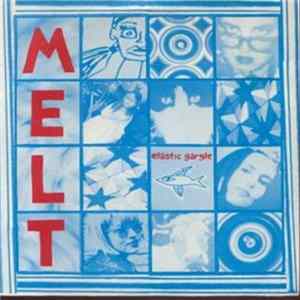 Melt - Elastic Gargle FLAC