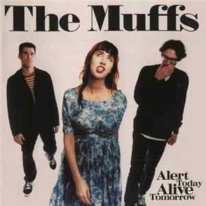 The Muffs - Alert Today Alive Tomorrow FLAC