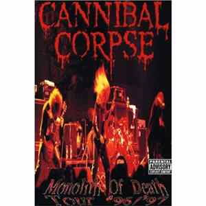 Cannibal Corpse - Monolith Of Death FLAC