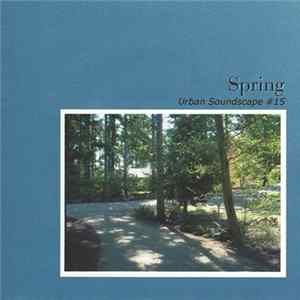 Anode - Urban Soundscape #15: Spring FLAC