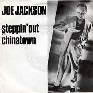 Joe Jackson - Steppin' Out B/W Chinatown FLAC