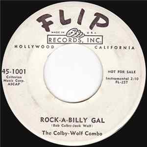 Jonathan Craig With The Colby-Wolf Combo - Rock-A-Billy Gal FLAC