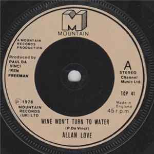 Allan Love - Wine Won't Turn To Water FLAC