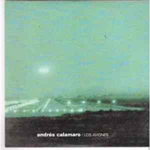 Andrés Calamaro - Los Aviones FLAC