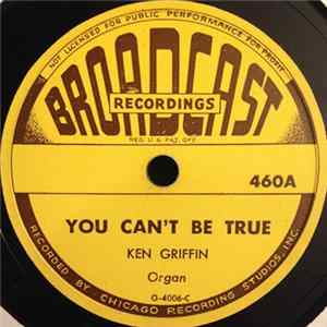 Ken Griffin - You Can't Be True / Barcarolle FLAC