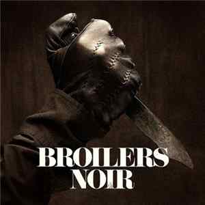 Broilers - Noir FLAC