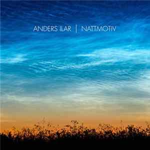 Anders Ilar - Nattmotiv FLAC