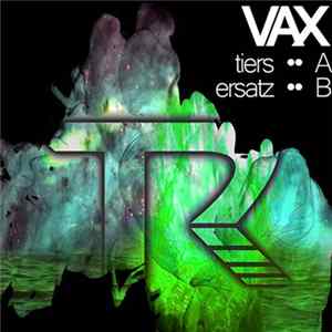Vax - Tiers FLAC