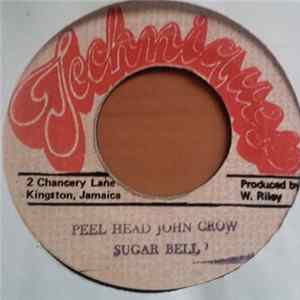 Suger Bell - Peel Head John Crow FLAC