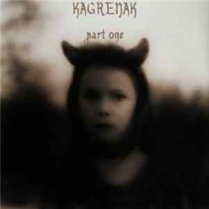Kagrenak - Part One FLAC