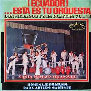 Don Medardo Y Sus Players - Ecuador! Esta Es Tu Orquesta Don Medardo Y Sus Players Vol.14 FLAC