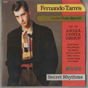 Fernando Tarrés Featuring Tom Harrell And The Arida Conta Group - Secret Rhythms FLAC