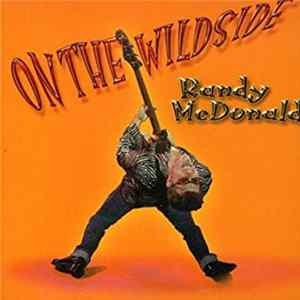 Randy McDonald - On The Wildside FLAC