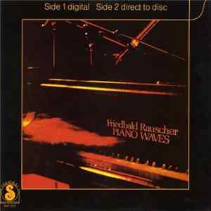 Friedbald Rauscher - Piano Waves FLAC