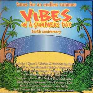 Various - Vibes On A Summers Day - Tenth Anniversary FLAC