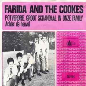 Farida And The Cookies - Potverdrie Groot Schandaal In Onze Familie FLAC