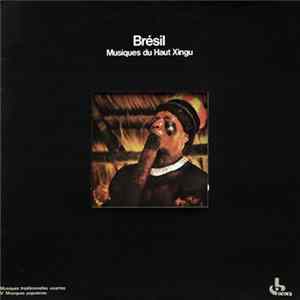 Various - Brésil: Musiques Du Haut Xingu FLAC