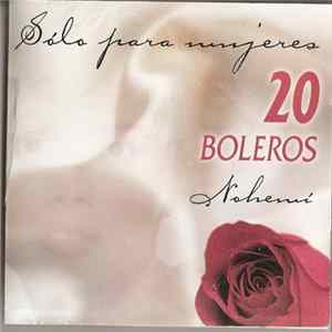 Nohemi - 20 Boleros Solo Para Mujeres FLAC