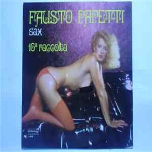 Fausto Papetti - 16.ª Raccolta FLAC
