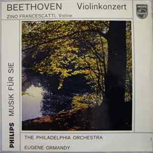 Beethoven : Zino Francescatti, The Philadelphia Orchestra, Eugene Ormandy - Violinkonzert FLAC