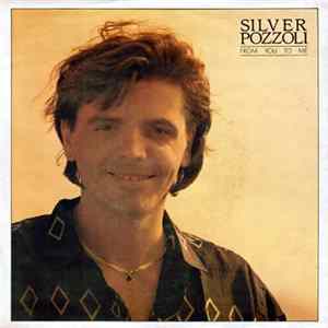 Silver Pozzoli - From You To Me FLAC