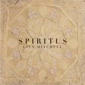 Lisa Mitchell - Spiritus FLAC