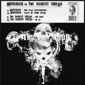 Noisekick vs The Sickest Squad - Untitled FLAC