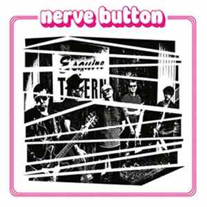 Nerve Button - Nerve Button FLAC