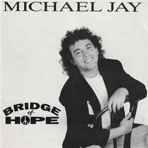 Michael Jay - Bridge Of Hope FLAC