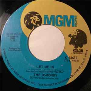 The Osmonds - Let Me In / One Way Ticket To Anywhere FLAC