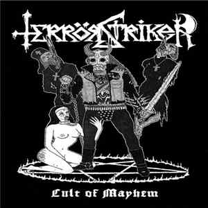 Terrör Striker - Cult Of Mayhem FLAC