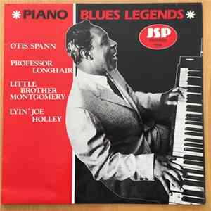 Otis Spann, Professor Longhair, Little Brother Montgomery, Lyin' Joe Holley - Piano Blues Legends FLAC