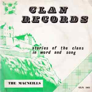 Alex Allan , Marietta MacLeod, John A. MacLellan - Stories Of The Clans In Word And Song : The MacNeills FLAC