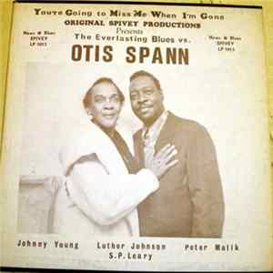 Otis Spann - The Everlasting Blues vs. Otis Spann FLAC
