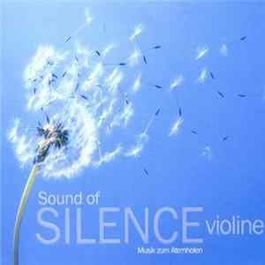 Various - Sound Of Silence - Violine FLAC