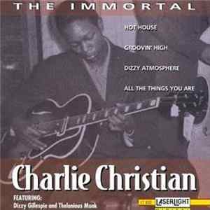 Charlie Christian - The Immortal Charlie Christian FLAC