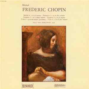 Frédéric Chopin - Paul Von Schilhawsky - Récital FLAC