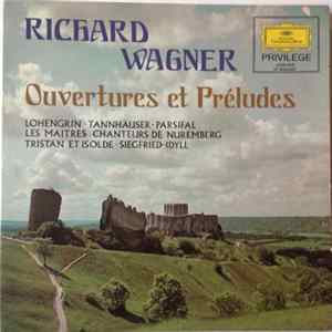 Richard Wagner - Ouvertures Et Préludes FLAC