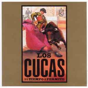 Los Cucas - Si El Tiempo Lo Permite FLAC
