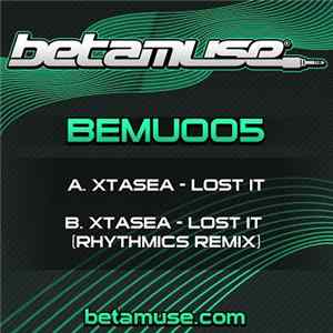 Xtasea - Lost It FLAC