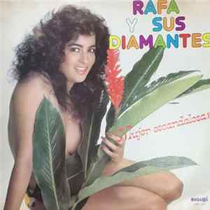 Rafa Y Sus Diamantes - Rafa Y Sus Diamantes FLAC