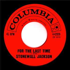 Stonewall Jackson - For The Last Time FLAC