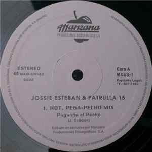 Jossie Esteban & Patrulla 15 - Pegando El Pecho FLAC