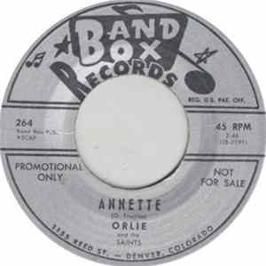 Orlie And The Saints - Annette / All A Part Of Growing Up FLAC