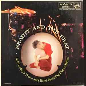 Bob Scobey's Frisco Jazz Band Featuring Clancy Hayes - Beauty And The Beat FLAC