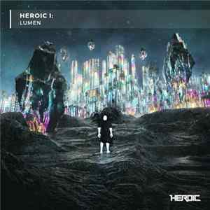 Various - Heroic I: Lumen FLAC