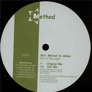 Marc Mitchell Vs Shiloh - Run 2 The Light FLAC
