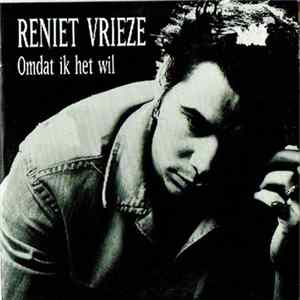Reniet Vrieze - Omdat Ik Het Wil FLAC