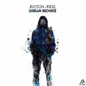 Jayeson Andel - Urban Monks FLAC